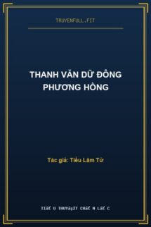 Thanh Văn Dữ Đông Phương Hồng