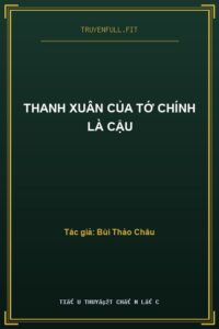Thanh Xuân Của Tớ Chính Là Cậu