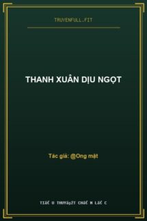 Thanh Xuân Dịu Ngọt