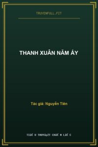 Thanh Xuân Năm Ấy