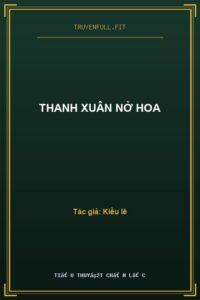 Thanh Xuân Nở Hoa