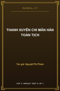 Thanh Xuyên Chi Mãn Hán Toàn Tịch