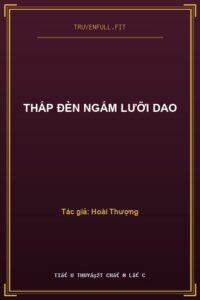 Thắp Đèn Ngắm Lưỡi Dao