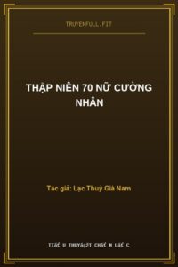 Thập Niên 70 Nữ Cường Nhân