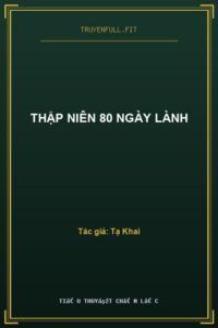 Thập Niên 80 Ngày Lành