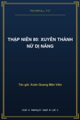 Thập Niên 80: Xuyên Thành Nữ Dị Năng
