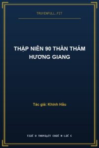 Thập Niên 90 Thần Thám Hương Giang
