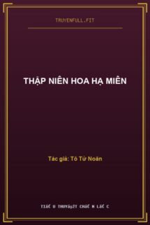 Thập Niên Hoa Hạ Miên