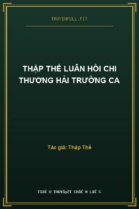 Thập Thế Luân Hồi Chi Thương Hải Trường Ca