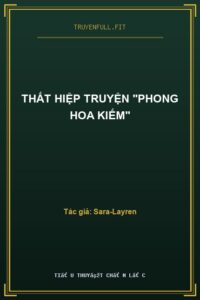 Thất Hiệp Truyện “Phong Hoa Kiếm”