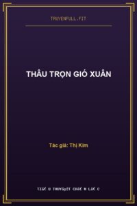 Thâu Trọn Gió Xuân