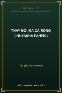 Thay Đổi Ma Cà Rồng (Inuyasha Fanfic)