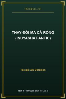 Thay Đổi Ma Cà Rồng (Inuyasha Fanfic)