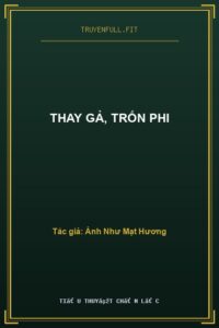 Thay Gả, Trốn Phi