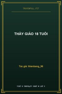 Thầy Giáo 18 Tuổi