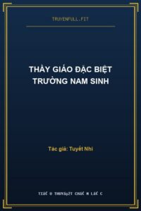 Thầy Giáo Đặc Biệt Trường Nam Sinh
