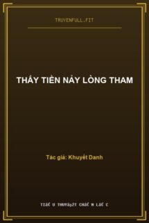 Thấy Tiền Nảy Lòng Tham