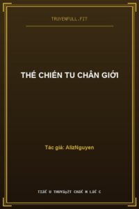 Thế Chiến Tu Chân Giới