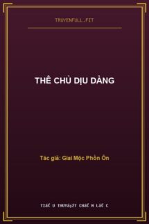 Thê Chủ Dịu Dàng
