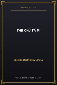Thê Chủ Tà Mị