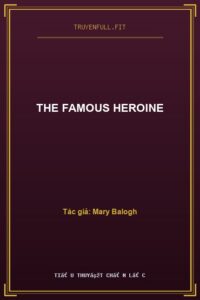 The Famous Heroine