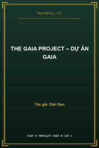 The Gaia Project – Dự Án Gaia