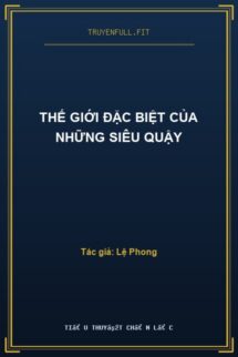 Thế Giới Đặc Biệt Của Những Siêu Quậy