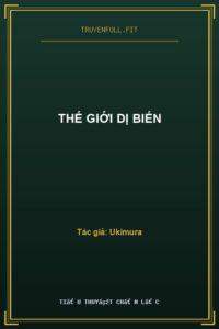 Thế Giới Dị Biến