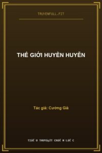 Thế Giới Huyền Huyễn
