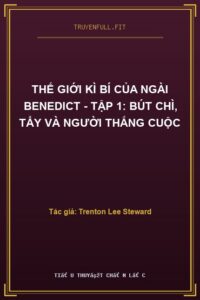 Thế Giới Kì Bí Của Ngài Benedict – Tập 1: Bút Chì, Tẩy Và Người Thắng Cuộc