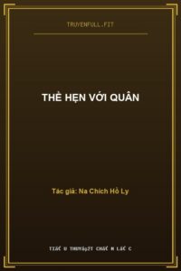 Thề Hẹn Với Quân