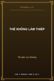 Thề Không Làm Thiếp