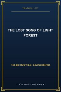 The Lost Song Of Light Forest
