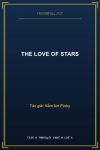 The Love Of Stars