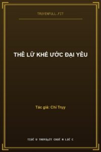 Thê Lữ Khế Ước Đại Yêu