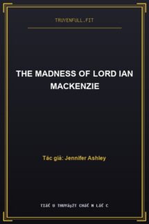 The Madness Of Lord Ian MacKenzie