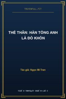 Thế Thân: Hàn Tổng Anh Là Đồ Khốn