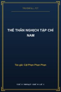 Thế Thân Nghịch Tập Chỉ Nam