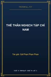 Thế Thân Nghịch Tập Chỉ Nam