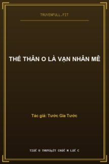 Thế Thân O Là Vạn Nhân Mê