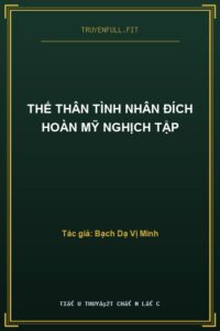 Thế Thân Tình Nhân Đích Hoàn Mỹ Nghịch Tập