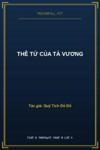 Thê Tử Của Tà Vương