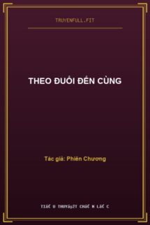 Theo Đuổi Đến Cùng
