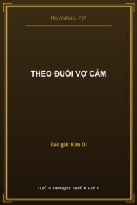 Theo Đuổi Vợ Câm