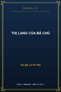Thị Lang Của Bá Chủ
