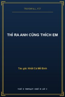 Thì Ra Anh Cũng Thích Em