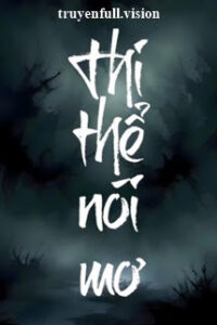 Thi Thể Nói Mơ – Dương Tố