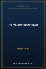 Thị Vệ Sinh Bánh Bao