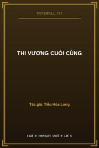 Thi Vương Cuối Cùng