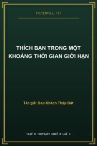 Thích Bạn Trong Một Khoảng Thời Gian Giới Hạn